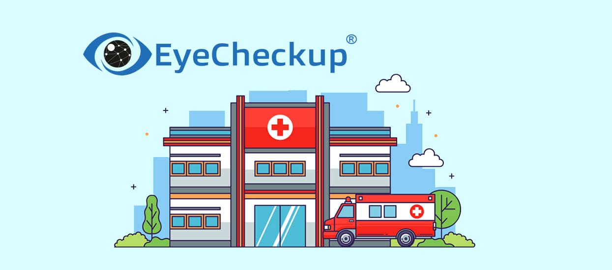 Hastaneler için EyeCheckup’ın Sağlayacağı Avantajlar